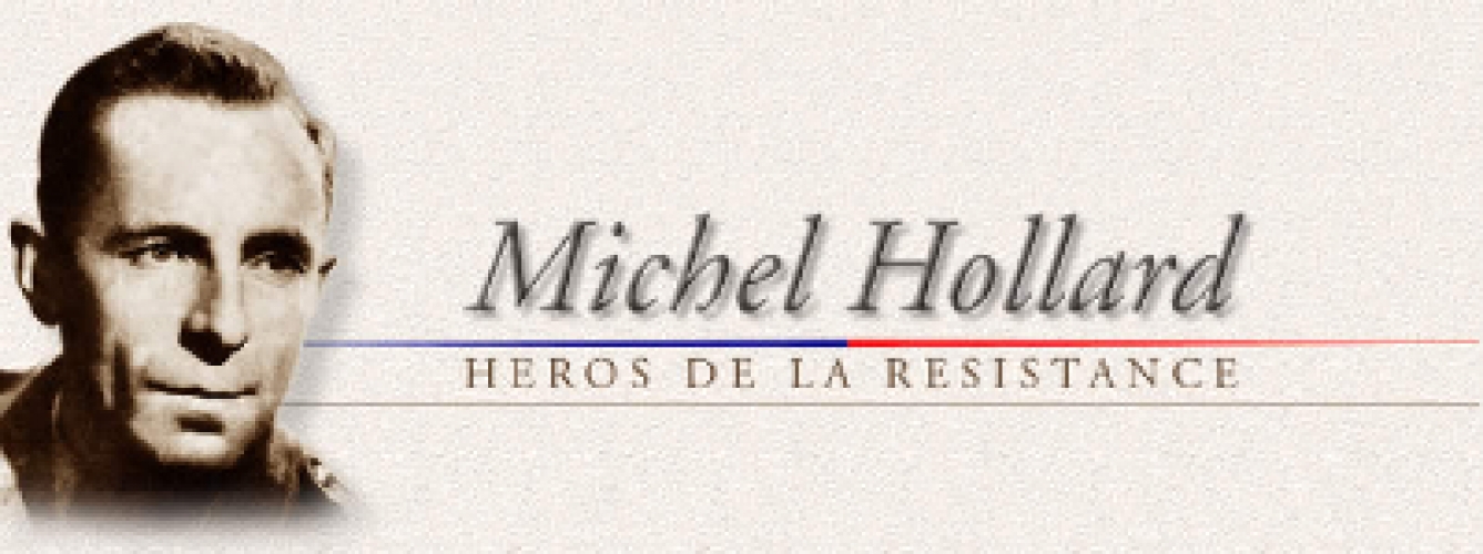 Michel Hollard, l'homme qui sauva LONDRES