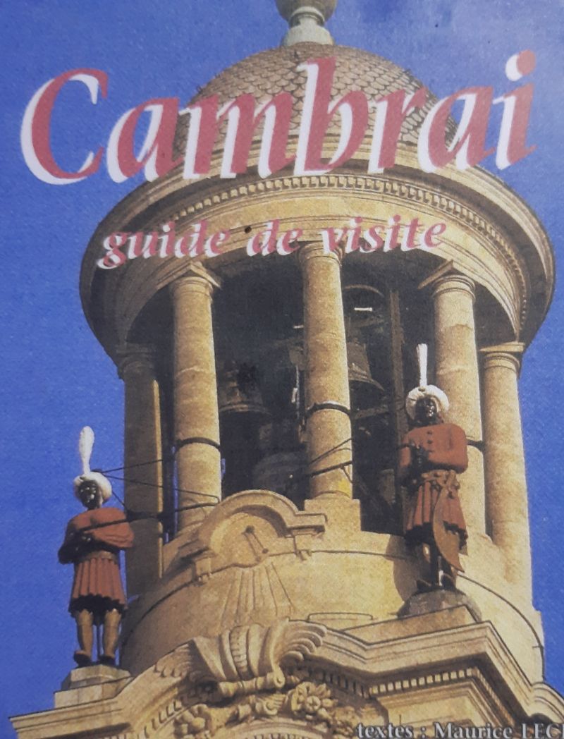 Les Jacquemarts de CAMBRAI